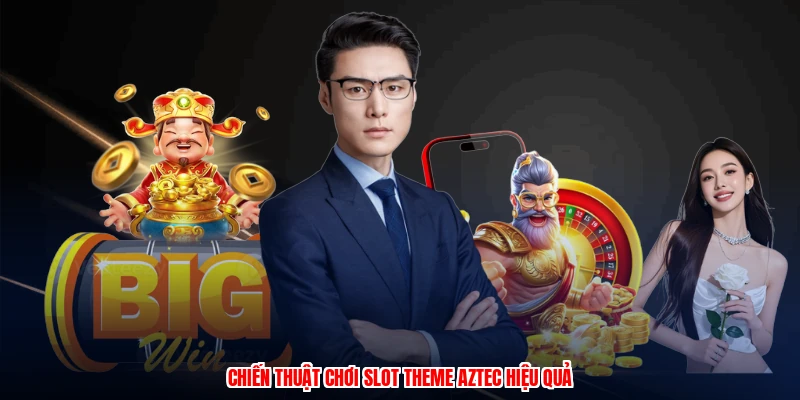 Kho Báu Aztec - Tỷ Lệ RTP Và Cơ Chế Cascading Wins 4 Chiến thuật chơi slot theme aztec hiệu quả