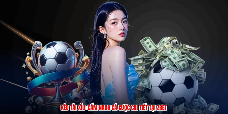 Kèo Tài Xỉu: Cẩm Nang Cá Cược Chi Tiết Tại Thương Hiệu 1 Kèo Tài Xỉu: Cẩm Nang Cá Cược Chi Tiết Tại Thương Hiệu