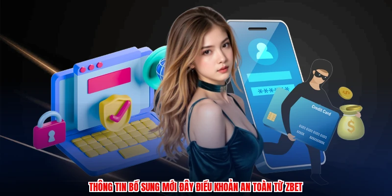 Chính Sách Bảo Mật - Hiểu Đúng Đầy Đủ 3 Thông tin bổ sung mới đây điều khoản an toàn từ thương hiệu